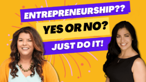 Entrepreneurship? Yes or no? Just do it!